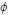 \phi