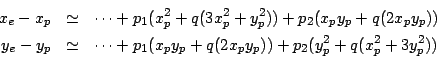 \begin{eqnarray*}
x_{e} - x_{p} & \simeq & \cdots + p_{1} (x_{p}^{2} + q (3 x_{p...
... x_{p}y_{p}))
+ p_{2} (y_{p}^{2} + q (x_{p}^{2} + 3 y_{p}^{2}))
\end{eqnarray*}